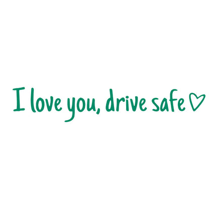 💓 I love you, drve safe Sticker（3pcs）
