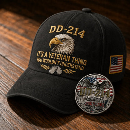 🧢 DD-214 Veteran 3D Embroidered Cap - “IT'S A VETERAN THING YOU WOULDN'T UNDERSTAND”🎁 Free Honor Coin With Every Cap Purchase